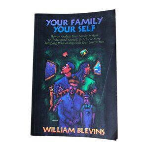 Your Family Your Self Paperback Book By William L. Blevins Self Help Nonfiction
